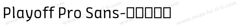 Playoff Pro Sans字体转换